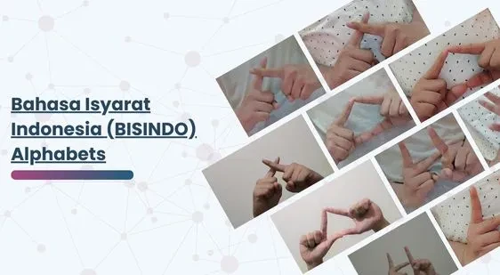 Indonesian Sign Language (BISINDO) Alphabets