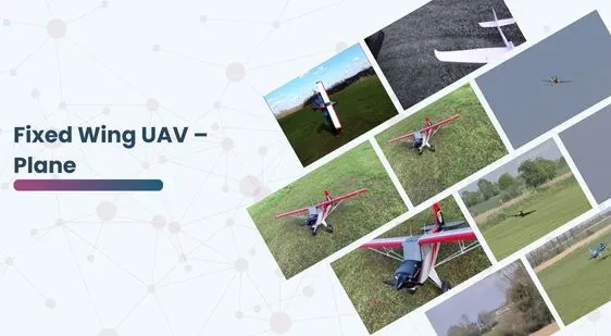 Fixed Wing UAV – Plane
