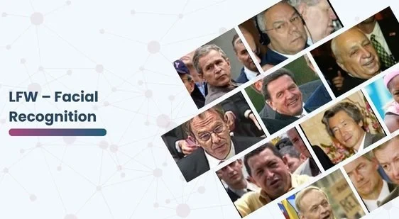 LFW – Facial Recognition