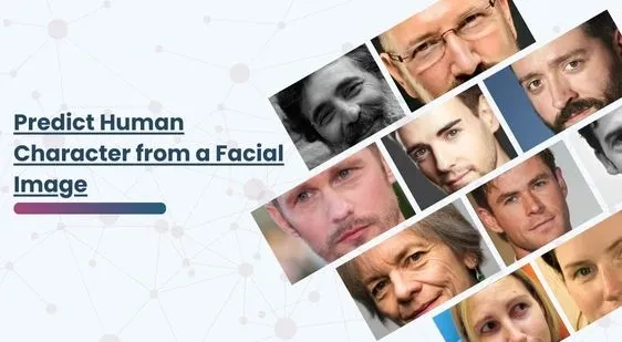 Predict Human Character from a Facial Image