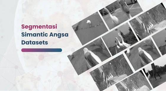 Segmentasi Simantic Angsa Datasets